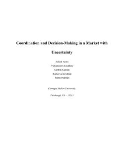 Coordination and Decision-Making in a Market with Uncertainty