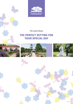 THe perfeCT seTTing for your speCial day
