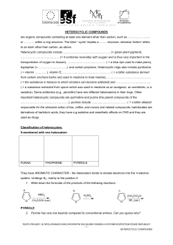 Heterocyclic compounds are organic compounds containing at least