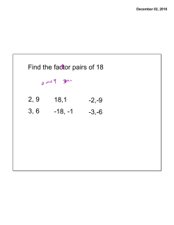 Find the factor pairs of 18 2, 9 3, 6 18,1