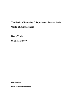 The Magic of Everyday Things: Magic Realism in the Works of