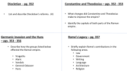 Diocletian - pg. 352 Constantine and Theodosius &ndash; pgs. 352