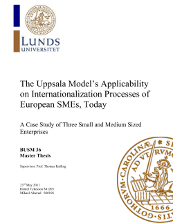 The Uppsala Model`s Applicability on Internationalization Processes
