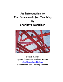 An Introduction to The Framework for Teaching By Charlotte Danielson