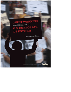 Guest Workers and Resistance to US Corporate Despotism