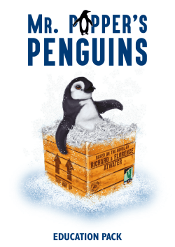 education pack - Mr Popper`s Penguins Live Tour