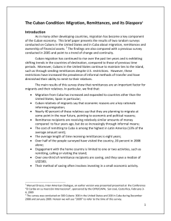 The Cuban Condition: Migration, Remittances, and its Diaspora1