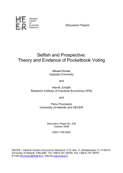 Selfish and Prospective: Theory and Evidence of