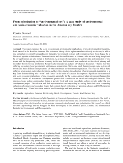 From colonization to ``environmental soy``: A case study