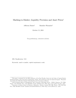 Marking$to$Market, Liquidity Provision and Asset Prices"