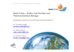 Solar Fuels &ndash; Sulfur and Ferrites and Thermochemical Storage