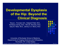 Developmental Dysplasia of the Hip: Beyond the Clinical
