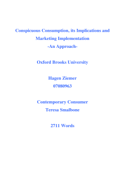 Conspicuous Consumption, its Implications and