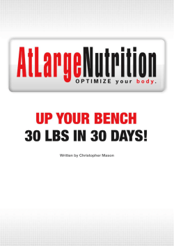 UP YOUR BENCH 30 LBS IN 30 DAYS! Written by Christopher Mason