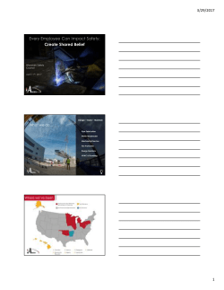 3/29/2017 1 Every Employee Can Impact Safety: Create Shared Belief