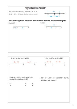 Use the Segment Addition Postulate to find the indicated lengths.