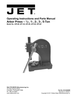 Operating Instructions and Parts Manual Arbor Press