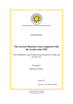 The current financial crisis compared with the world crisis 1929