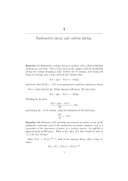 1 Radioactive decay and carbon dating