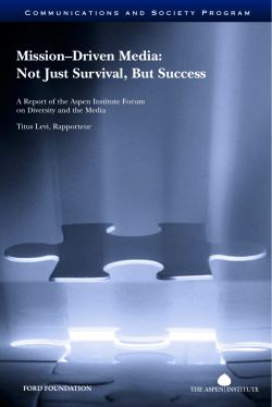 Mission&ndash;Driven Media: Not Just Survival, But