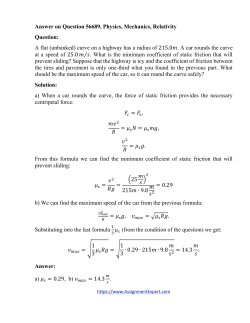 A flat (unbanked) curve on a highway has a radius of 215.0