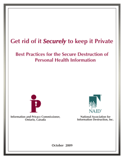 Get rid of it Securely to keep it Private