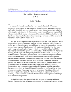 "The Problem That Has No Name" (1963) Betty Friedan