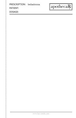 PRESCRIPTION: PATIENT: DOSAGE: belladonna - Fact