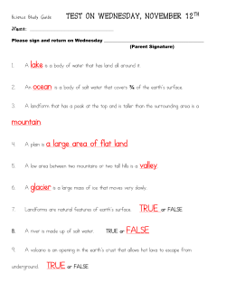 mountain. A plain is a large area of flat land. FALSE