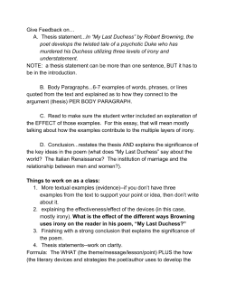 A. Thesis statement...​ In &ldquo;My Last Duchess&rdquo; by
