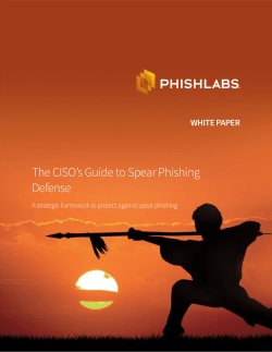 The CISO`s Guide to Spear Phishing Defense