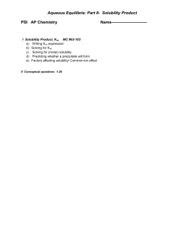 Aqueous Equilibria: Part II- Solubility Product PSI AP Chemistry
