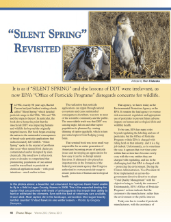 It is as if &ldquo;SILENT SPRING&rdquo; and the lessons of DDT were irrelevant