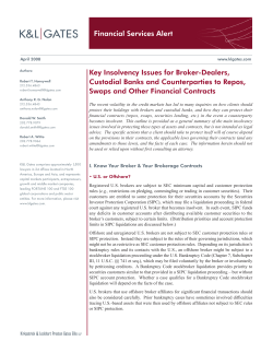 Key Insolvency Issues for Broker-Dealers, Custodial Banks and