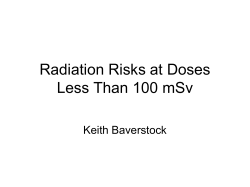 Radiation risks and doses is less than 100 mSv