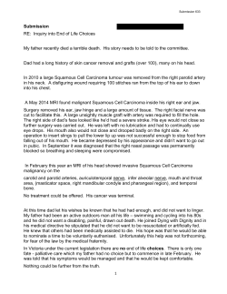 Submission RE: Inquiry into End of Life Choices My father recently