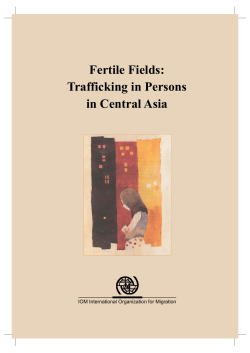 IOM – Fertile Fields – Trafficking in Persons in Central Asia