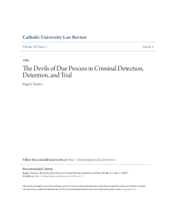 The Devils of Due Process in Criminal Detection, Detention, and Trial