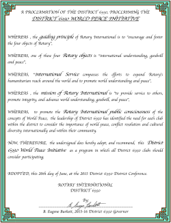 DISTRICT 6930 WORLD PEACE INITIATIVE WHEREAS, to promote