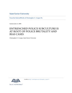 ENTRENCHED POLICE SUBCULTURE IS AT ROOT OF POLICE