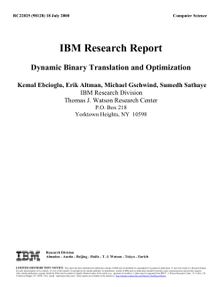 IBM Research Report Dynamic Binary Translation and Optimization