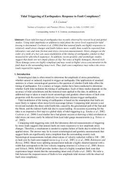 Tidal Triggering of Earthquakes: Response to Fault Compliance?