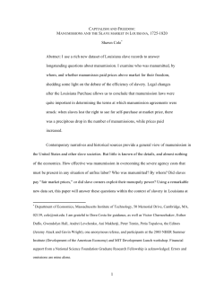 Shawn Cole* Abstract: I use a rich new dataset of Louisiana slave