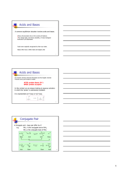 Acids and Bases Acids and Bases Conjugate Pair