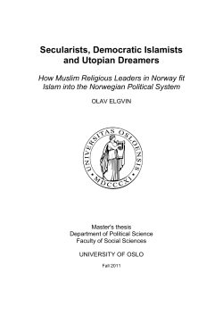 Secularists, Democratic Islamists and Utopian Dreamers - DUO