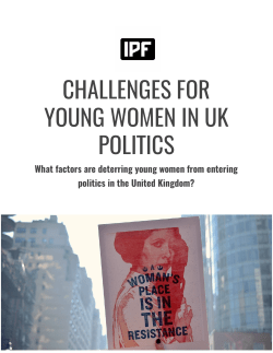 CHALLENGES FOR YOUNG WOMEN IN UK POLITICS