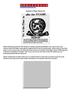 Symbols of Rage: Stamp Act When Parliament passed the 1765