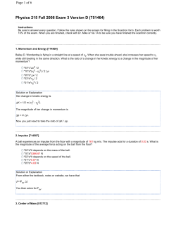 Physics 215 Fall 2008 Exam 3 Version D (751464)