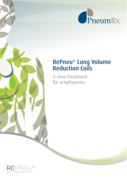 RePneu&reg; Lung Volume Reduction Coils