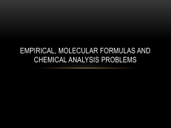 Empirical, molecular formulas and chemical analysis problems